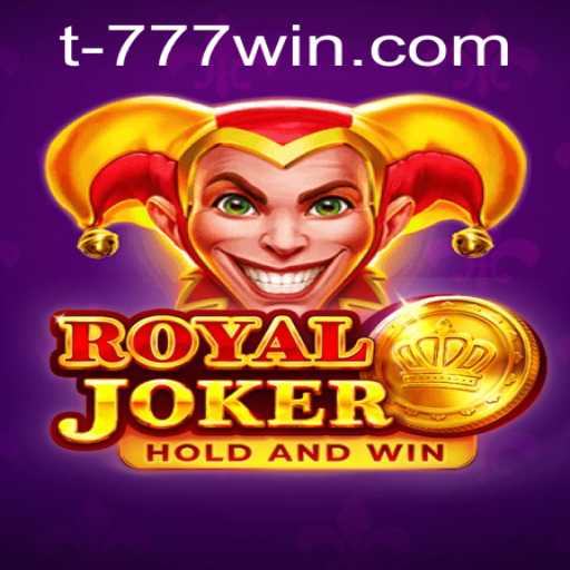 Exploring the Thrills of RoyalJoker: 777Win and Its Engaging Gameplay